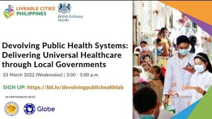 Embedded thumbnail for Devolving Public Health Systems: Delivering Universal Healthcare through Local Governments