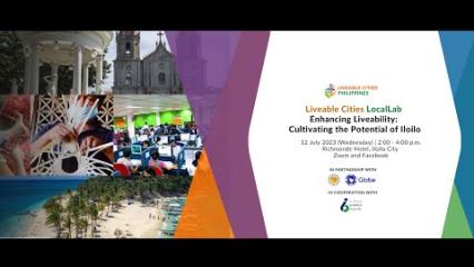 Embedded thumbnail for Local Lab &amp;quot;Enhancing Liveability: Cultivating the Potential of IloIlo&amp;quot;